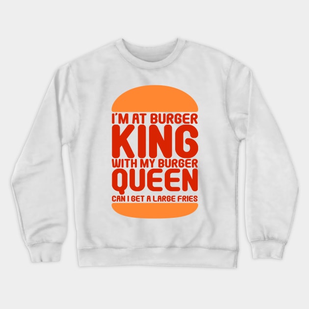 Burger Queen Crewneck Sweatshirt by GorsskyVlogs